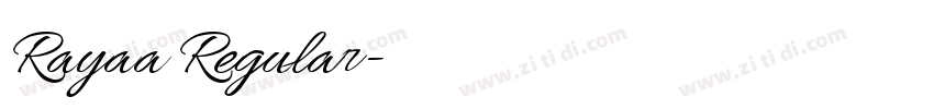 Rayaa Regular字体转换 Rayaa Regular字体转换
